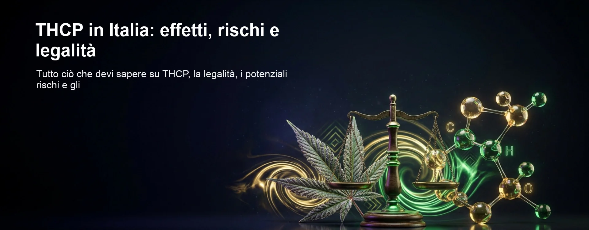 THCP: Cos’è, Effetti, Differenze con THC e Cosa Sapere THCP: Cos’è, Effetti, Differenze con THC e Cosa Sapere